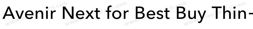 Avenir Next for Best Buy Thin字体转换